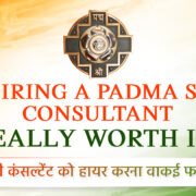 Is Hiring a Padma Shri Consultant Really Worth It
